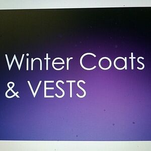 Winter coats & Vests